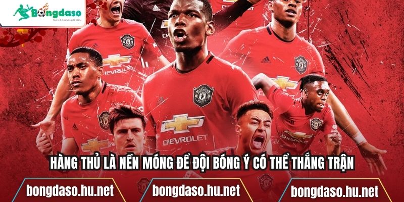 Hàng thủ là nền móng để đội bóng Ý có thể thắng trận